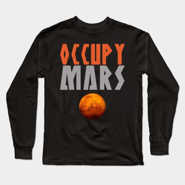 OCCUPY MARS Long Sleeve T-Shirt by bluesea33